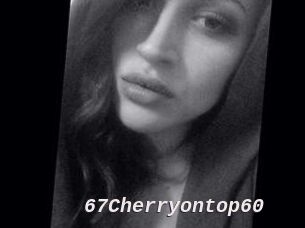 67Cherryontop60