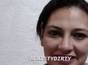 ACRISTYDIRTY