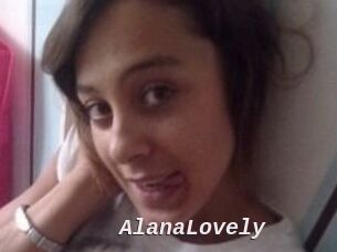 AlanaLovely