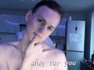 Andy_for_you