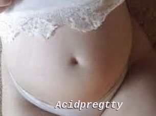 Acidpregtty