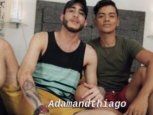 Adamandthiago