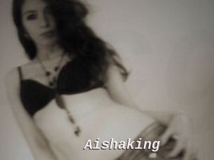 Aishaking