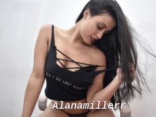 Alanamillerr