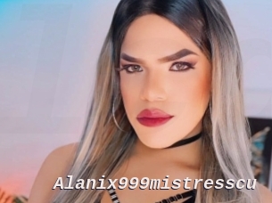 Alanix999mistresscu