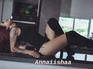 Annaiishaa