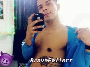 BraveFellerr