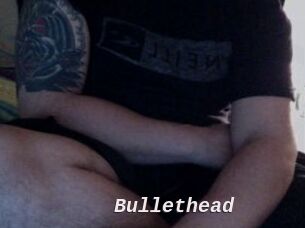 Bullethead