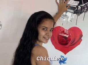 Chiquise