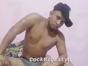 CockBigLatyn