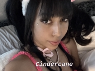 Cindercane