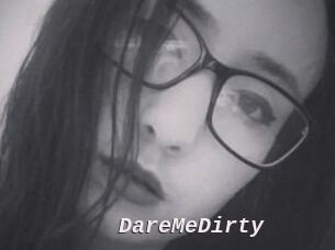 DareMeDirty