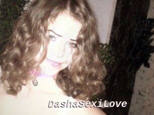 DashaSexiLove