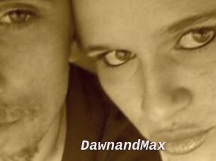 DawnandMax