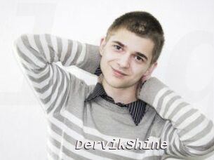 DervikShine