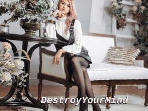 DestroyYourMind