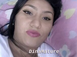 DinaMature