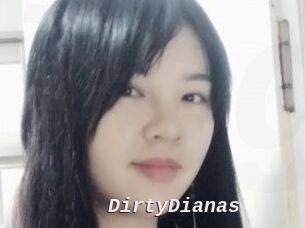 DirtyDianas