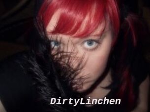 DirtyLinchen