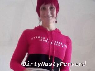 DirtyNastyPerverd