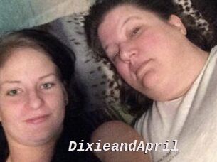 DixieandApril