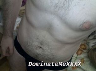 DominateMeXXXX