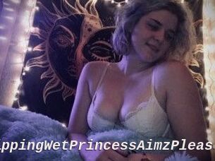 DrippingWetPrincessAimzPlease