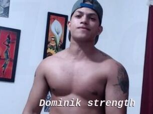 Dominik_strength