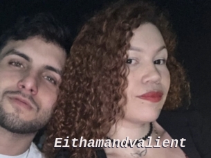Eithamandvalient