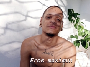 Eros_maximun