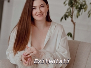 Exitedtati