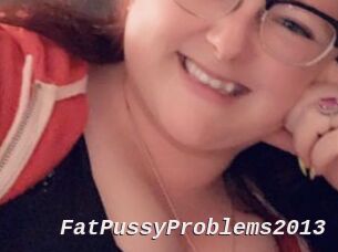 FatPussyProblems2013