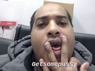 Getsomepussy