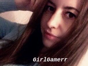 GirlGamerr