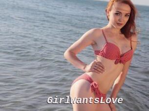 GirlWantsLove