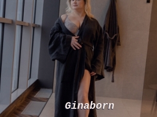 Ginaborn