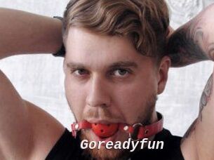 Goreadyfun