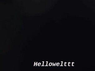 Hellowelttt
