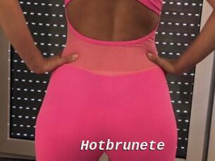 Hotbrunete