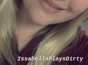 IssabellaPlaysDirty