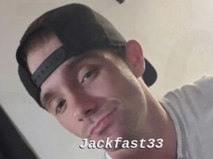 Jackfast33