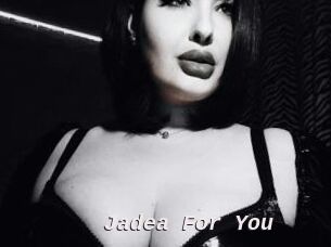 Jadea_For_You