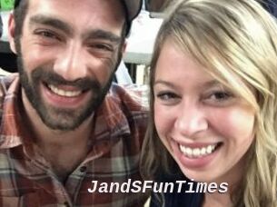 JandSFunTimes