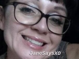 JaneSaysXO