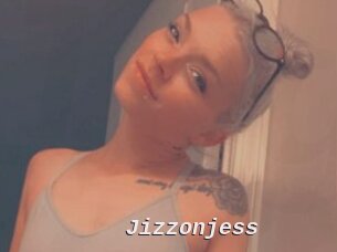 Jizzonjess