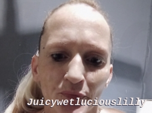 Juicywetluciouslilly