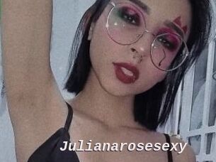 Julianarosesexy