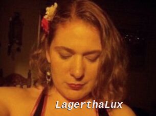 LagerthaLux