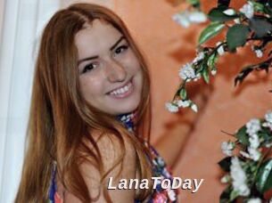 LanaToDay
