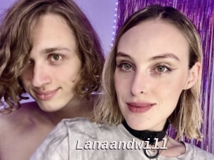 Lanaandwill